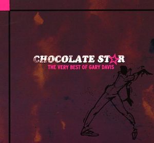 Chocolate Star: The Very Best of Gary Davis