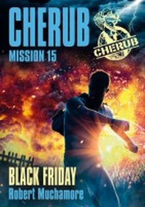 Black Friday - Cherub, mission 15