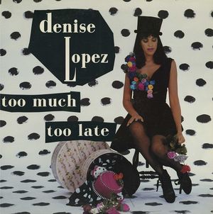 Too Much Too Late (Single)