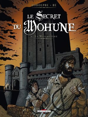 La Malédiction - Le Secret du Mohune, tome 3