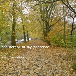 The Denial of My Presence (Single)