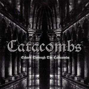 Echoes Through the Catacombs (EP)