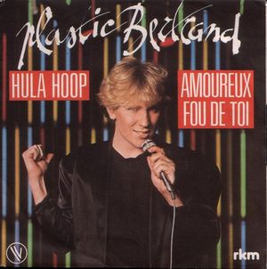 Hula Hoop / Amoureux fou de toi (Single)