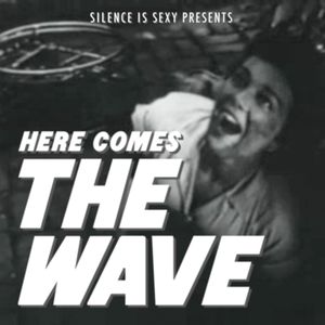 Here Comes the Wave (Single)