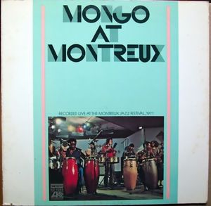 Mongo at Montreux (Live)