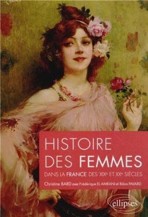 Histoire des femmes dans la France des XIX et XX siècles