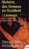 Histoire des femmes en Occident, tome 1