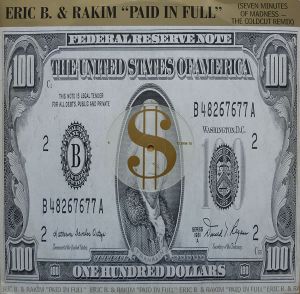 Paid in Full (Seven Minutes of Madness) (The Coldcut remix)