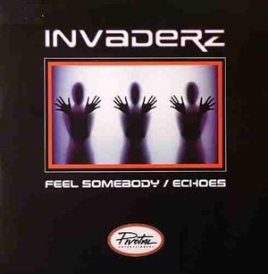 Feel Somebody / Echoes (Single)