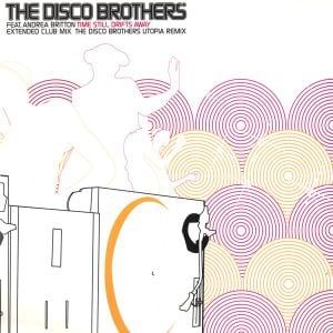 Time Still Drifts Away (The Disco Brothers 747 remix)