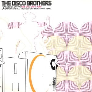 Time Still Drifts Away (The Disco Brothers Utopia remix)