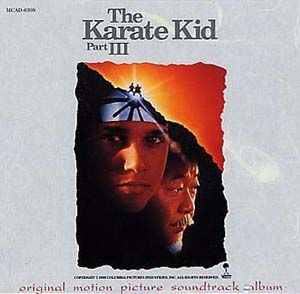 The Karate Kid, Part III: Original Motion Picture Soundtrack Album (OST)