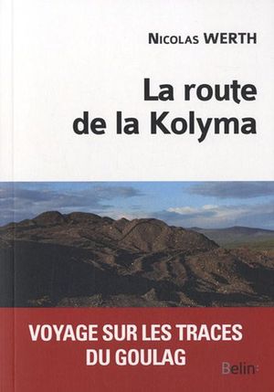 La route de la Kolyma