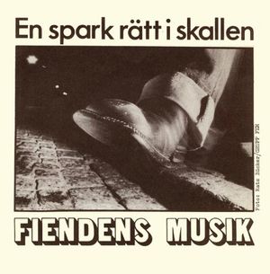 Du går aldrig säker (för fiendens musik)