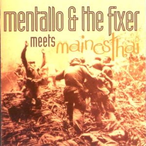 Mentallo & the Fixer Meets Mainesthai