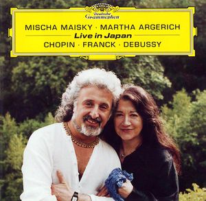 Live in Japan: Chopin, Franck, Debussy (feat. cello: Mischa Maisky, piano: Martha Argerich) (Live)