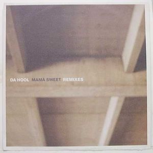 Mama Sweet: Remixes (Single)