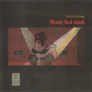 Sleazy Bed Track (Single)