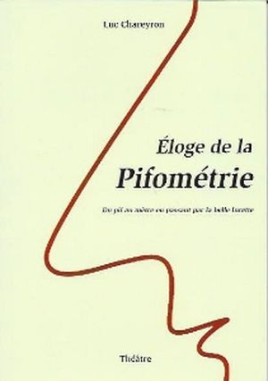 Éloge de la Pifométrie