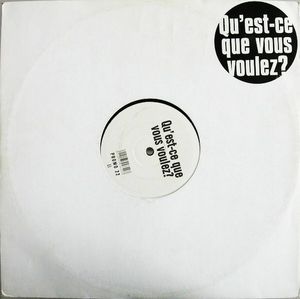 Qu'est-ce que vous voulez? (EP)