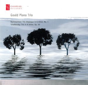Rachmaninov: Trio elegiaque in G minor, No. 1 / Tchaikovsky: Trio in A minor, Op. 50