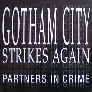 Gotham City Strikes Again (Do You Wanna Party?) (Single)