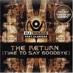 The Return (Time to Say Goodbye) (Single)