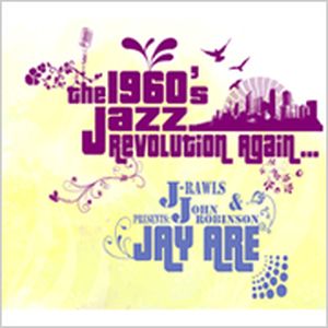 The 1960’s Jazz Revolution Again