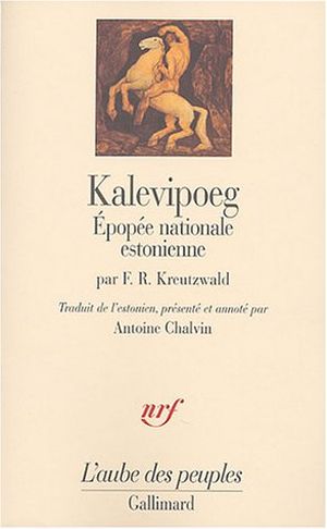 Kalevipoeg: Épopée nationale estonienne