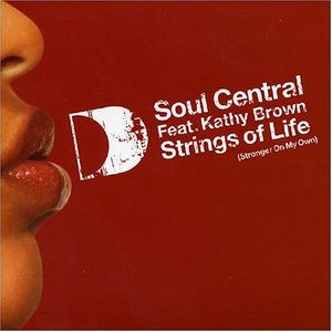 Strings of Life (Stronger on My Own) (Single)