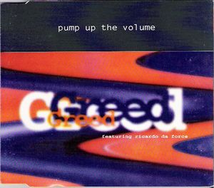 Pump Up the Volume (Greed's Anthem mix)