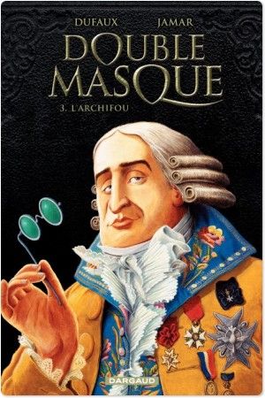 L'Archifou - Double Masque tome 3
