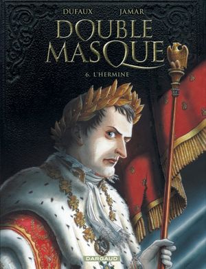 L'Hermine - Double Masque, tome 6