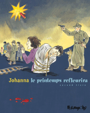 Le printemps refleurira, tome 2