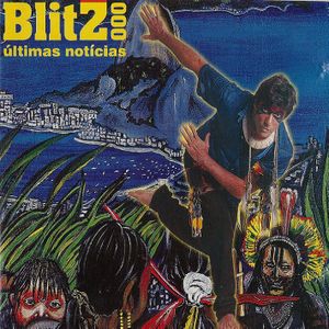 Blitz 2000 últimas notícias