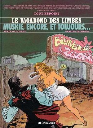 Muskie, encore, et toujours... - Le Vagabond des Limbes, tome 24
