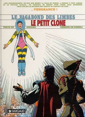Le Petit Clone - Le Vagabond des Limbes, tome 25