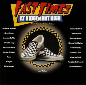 Fast Times at Ridgemont High: Music From the Motion Picture (OST)