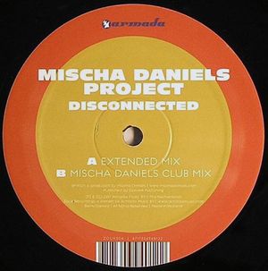 Disconnected (Mischa Daniels club mix)