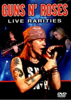 Guns N' Roses Live Rarities