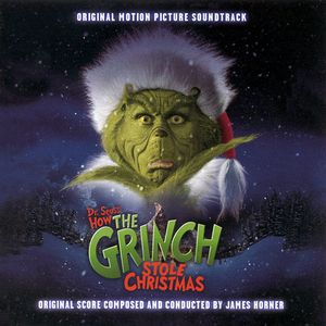 Dr. Seuss’ How the Grinch Stole Christmas: Original Motion Picture Soundtrack (OST)