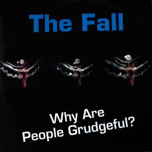 Why Are People Grudgeful? (EP)