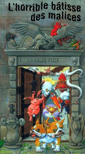 L'Horrible Bâtisse des Malices