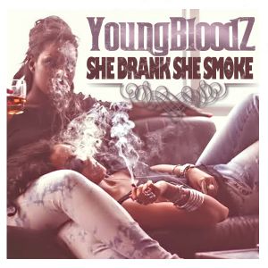 She Drank, She Smoke (Single)