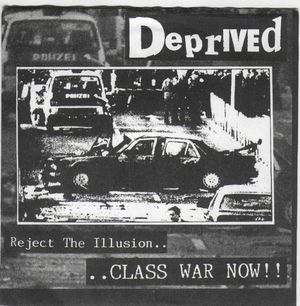 Reject the Illusion... Class War Now!! (EP)