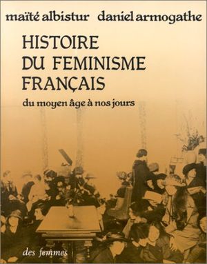 Histoire du féminisme français : du moyen âge à nos jours