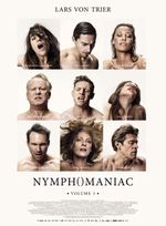 Affiche Nymphomaniac : Volume 1 Affiche Nymphomaniac : Volume 1