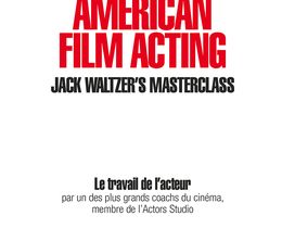 image-https://media.senscritique.com/media/000005989136/0/american_film_acting_la_masterclass_de_jack_waltzer.jpg