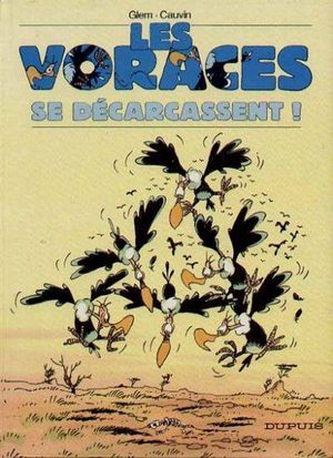 Se décarcassent - Les voraces, tome 1