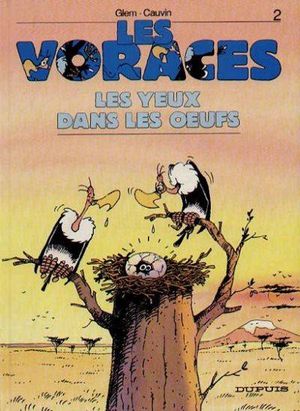 Les yeux dans les oeufs - Les voraces, tome 2